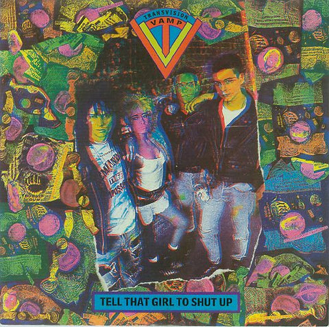 Transvision Vamp : Tell That Girl To Shut Up (7", Single)