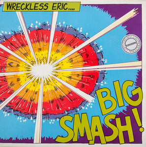 Wreckless Eric : Big Smash (2xLP, Album, Gat)