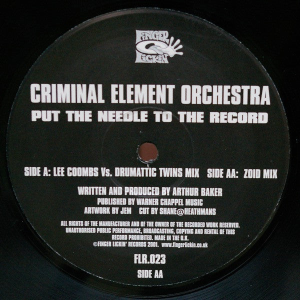 Criminal Element Orchestra : Put The Needle To The Record (12")