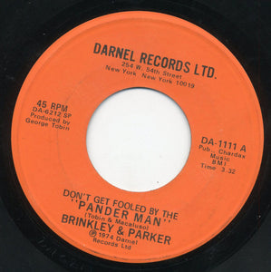 Brinkley & Parker : Don't Get Fooled By The Pander Man (7", Single)