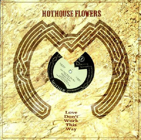 Hothouse Flowers : Love Don't Work This Way (12", Single)