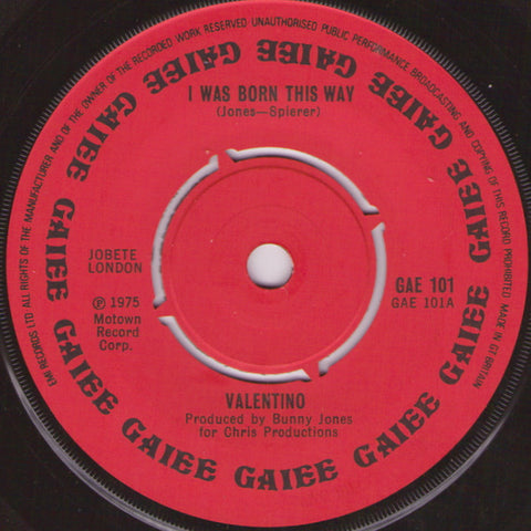 Valentino (10) : I Was Born This Way (7", Single)