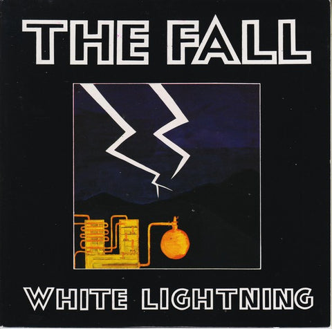 The Fall : White Lightning (7")