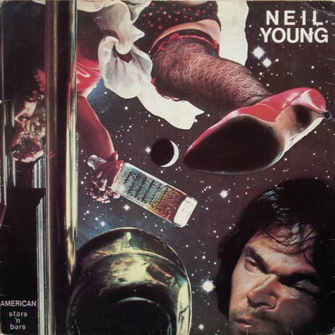 Neil Young : American Stars 'N Bars (LP, Album)