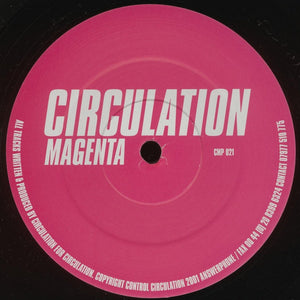 Circulation : Magenta (12")