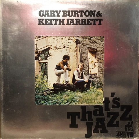 Gary Burton & Keith Jarrett : Gary Burton & Keith Jarrett (LP, Album, RE, Die)