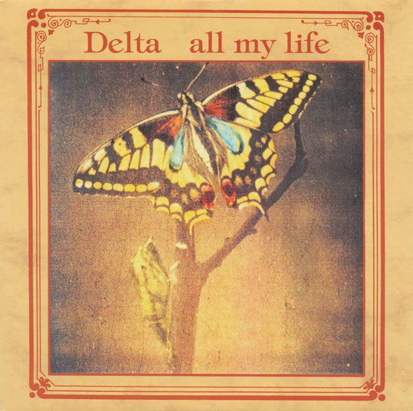 Delta (18) : All My Life (7")