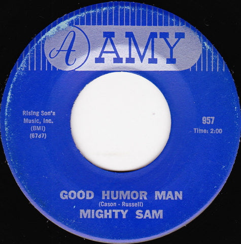 Mighty Sam : Good Humor Man / Sweet Dreams (Of You) (7")