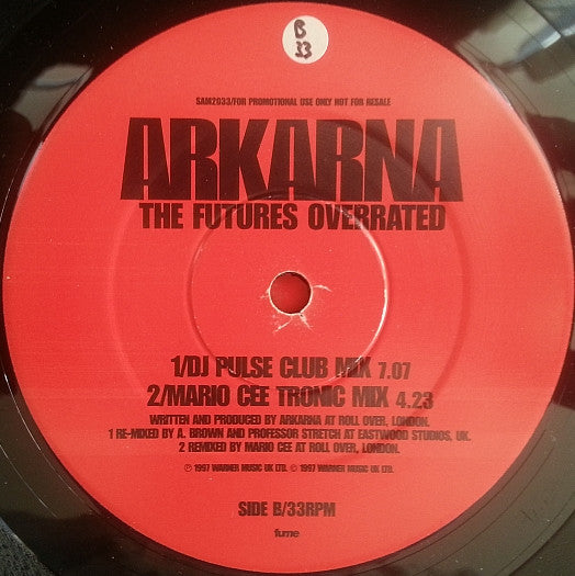 Arkarna : The Futures Overrated (12", Promo)