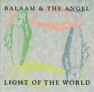 Balaam And The Angel : Light Of The World (7", Single)