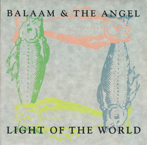 Balaam And The Angel : Light Of The World (7", Single)