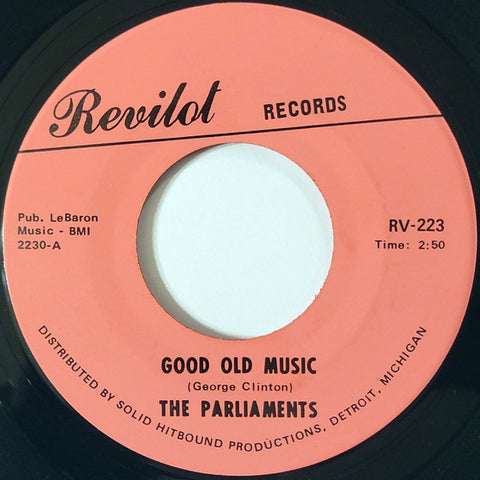 The Parliaments : Good Old Music (7", Single, Pin)