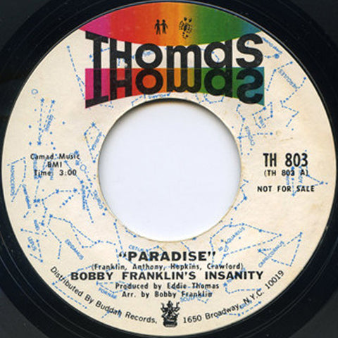 Bobby Franklin's Insanity : Paradise (7", Single, Promo, CP)