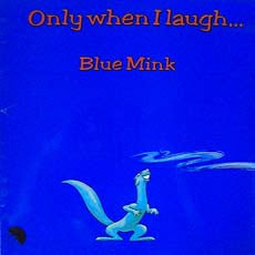 Blue Mink : Only When I Laugh (LP, Album)