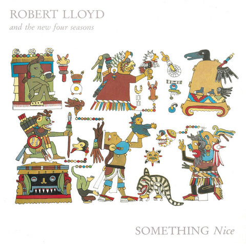 Robert Lloyd And The New Four Seasons : Something Nice (12")