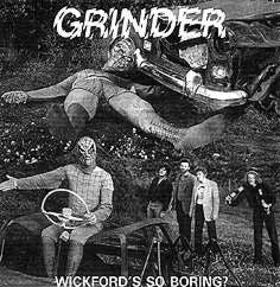 Grinder (3) : Wickford's So Boring? (7", Red)