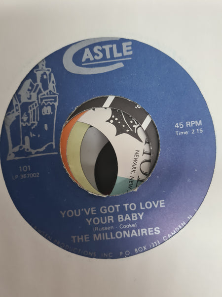 You've got to love your baby - The Millionaires