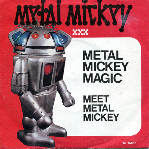 Metal Mickey : Metal Mickey Magic (7", Single)