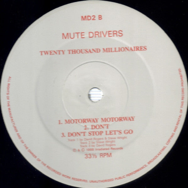 Mute Drivers : Twenty Thousand Millionaires (12", EP)