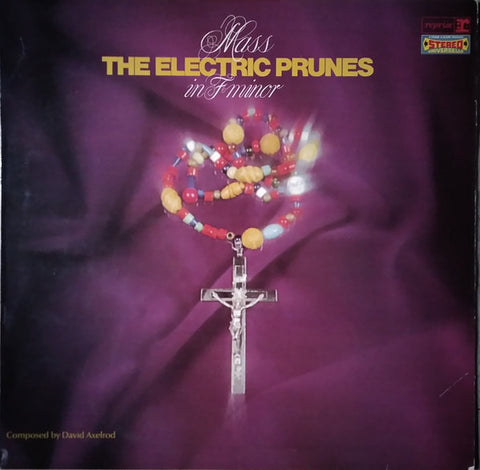 The Electric Prunes : Mass In F Minor (LP, Album, RE)