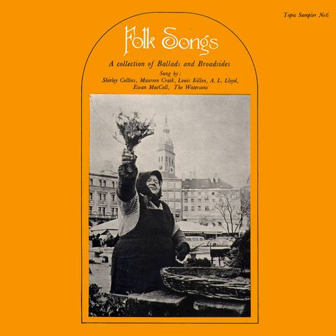 Various : Folk Songs (A Collection Of Ballads And Broadsides) (LP, Comp, Smplr)