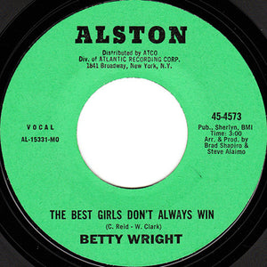 Betty Wright : The Best Girls Don't Always Win / Circle Of Heart Breaks (7", Single, Styrene, MO )