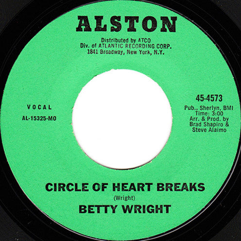 Betty Wright : The Best Girls Don't Always Win / Circle Of Heart Breaks (7", Single, Styrene, MO )