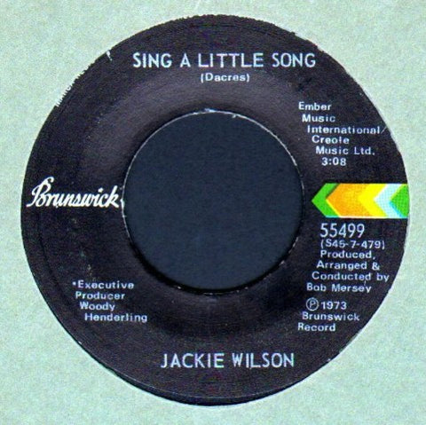 Jackie Wilson : Sing A Little Song / No More Goodbyes (7")