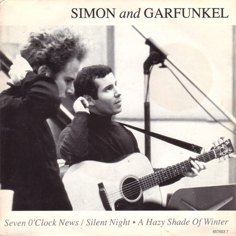 Simon And Garfunkel* : Seven O'Clock News / Silent Night / A Hazy Shade Of Winter (7", Single)