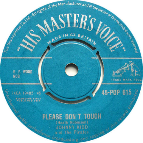 Johnny Kidd & The Pirates : Please Don't Touch  /  Growl (7", Single)