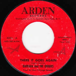 Barbara And The Uniques : There It Goes Again / What's The Use (7", Single, Styrene, Bes)