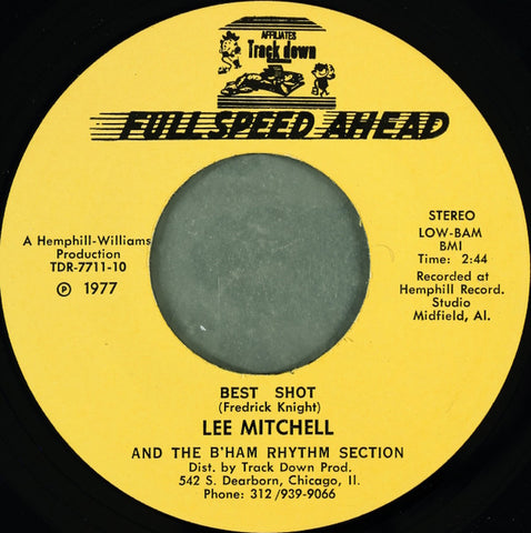 Lee Mitchell And The Birmingham Rhythm Section : Best Shot / So Called Friends (7", Single)