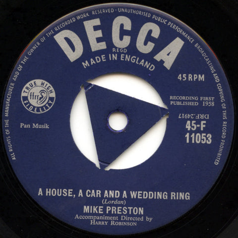 Mike Preston : A House, A Car And A Wedding Ring (7")