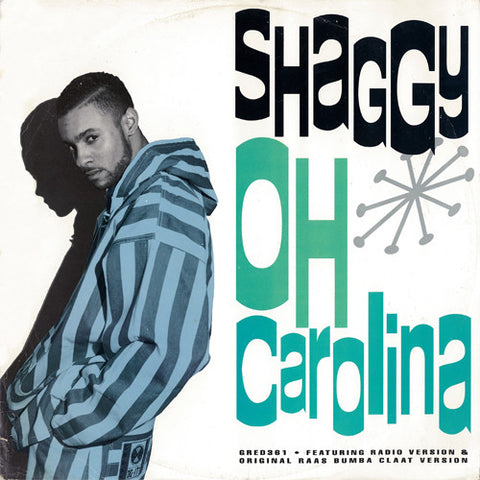 Shaggy / Rayvon : Oh Carolina / Rivers Of Babylon (12", Single, Pic)