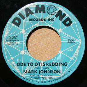 Mark Johnson (21) : Ode To Otis Redding / The Beautiful Place (7")