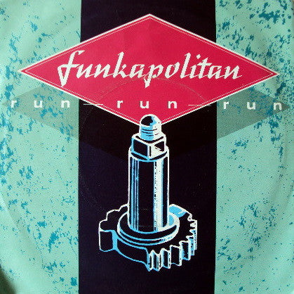 Funkapolitan : Run Run Run (7")