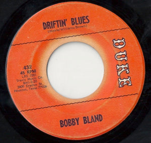 Bobby Bland : Driftin' Blues /  A Piece Of Gold (7")