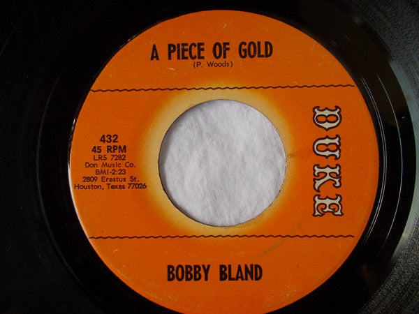 Bobby Bland : Driftin' Blues /  A Piece Of Gold (7")