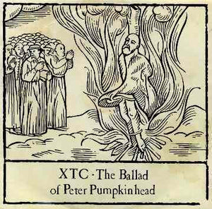 XTC : The Ballad Of Peter Pumpkinhead (7", Single)