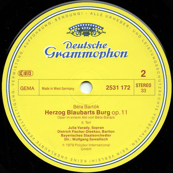 Béla Bartók - Dietrich Fischer-Dieskau • Julia Varady*, Bayerisches Staatsorchester • Wolfgang Sawallisch : Herzog Blaubarts Burg = Duke Bluebeard's Castle (LP, Album)