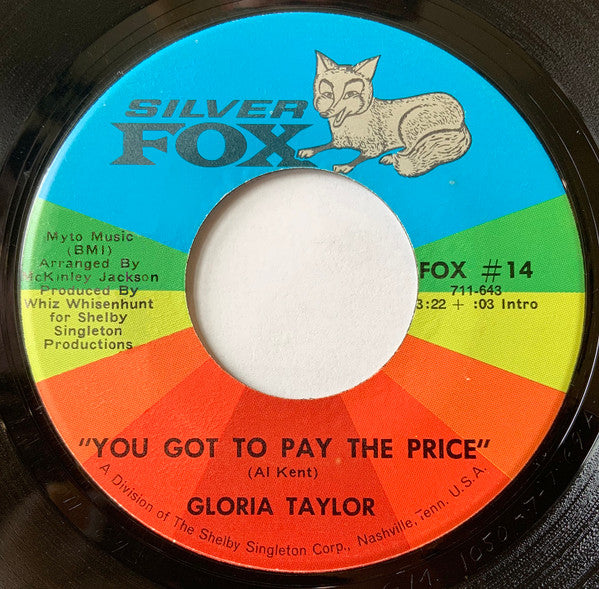 Gloria Taylor : You Got To Pay The Price (7", Single)