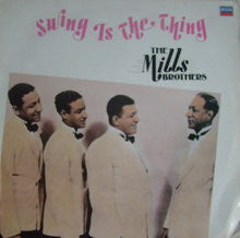 The Mills Brothers : Swing Is The Thing (LP, Comp)