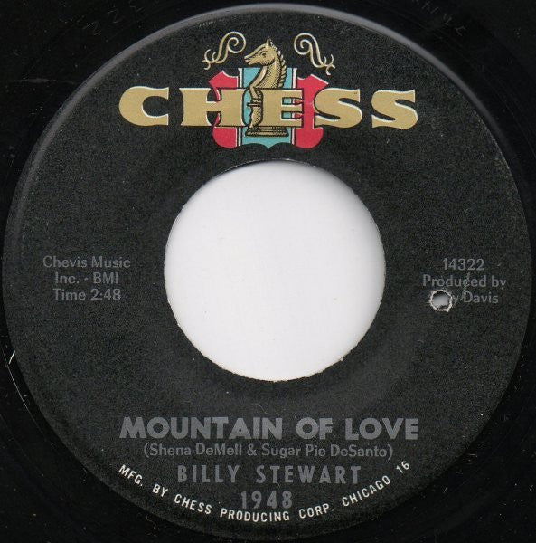 Billy Stewart : Because I Love You  /  Mountain of Love (7", Single)