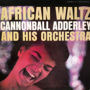 Cannonball Adderley And His Orchestra : African Waltz (LP, Album, RE)