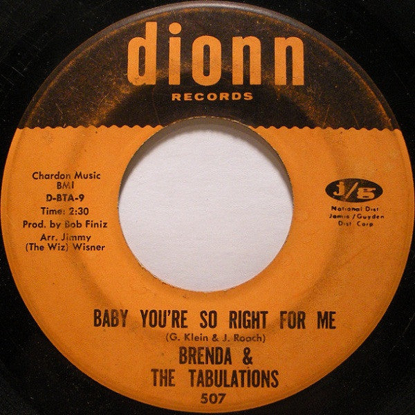 Brenda & The Tabulations : Baby You're So Right For Me (7", Single, Mono, All)