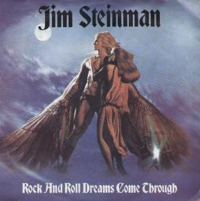 Jim Steinman : Rock And Roll Dreams Come Through (7", Single, Pap)