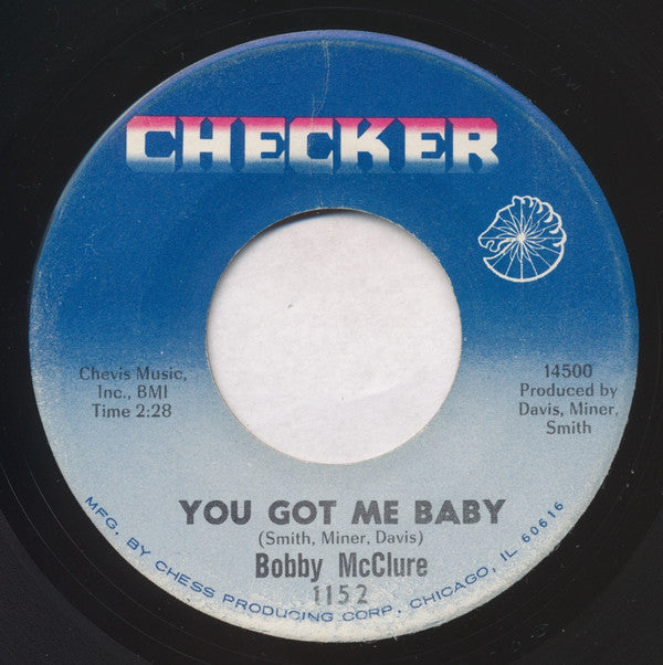 Bobby McClure : You Got Me Baby / Peak Of Love (7")