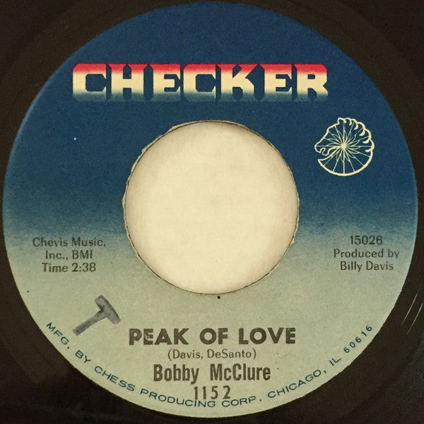Bobby McClure : You Got Me Baby / Peak Of Love (7")