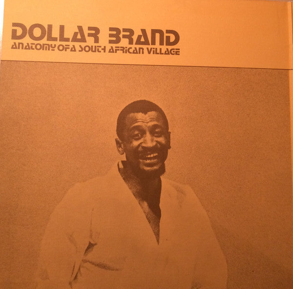 Dollar Brand : Anatomy Of A South African Village (LP, Album, RE, Gat)