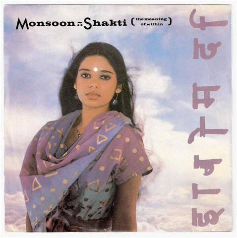 Monsoon : Shakti (The Meaning Of Within) (7", Sil)